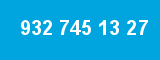 932 745 13 27